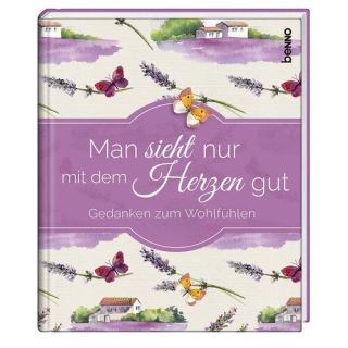 Man sieht nur mit dem Herzen gut