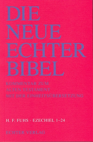 Die Neue Echter-Bibel. Kommentar / Kommentar zum Alten Testament mit Einheitsübersetzung / Ezechiel 1-24