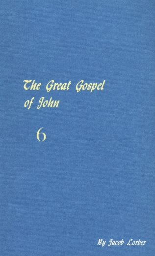 The great gospel of John (condensed version). Received through the inner word