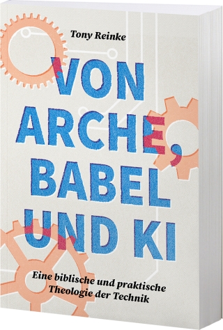 Von Arche, Babel und KI