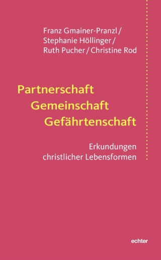 Partnerschaft – Gemeinschaft – Gefährtenschaft