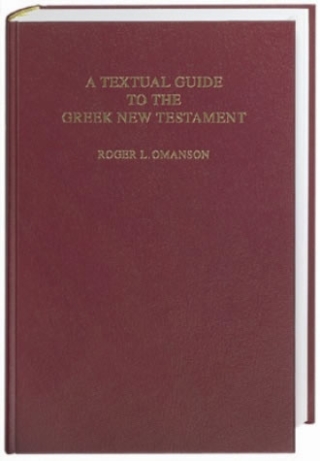 A Textual Guide to the Greek New Testament