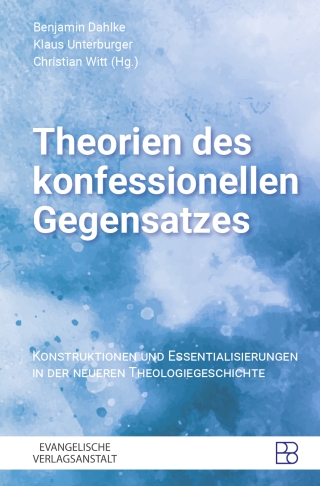 Theorien des konfessionellen Gegensatzes