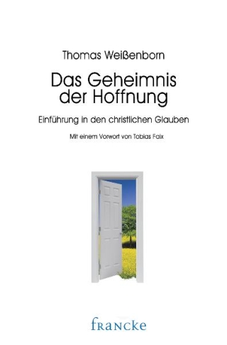 Das Geheimnis der Hoffnung