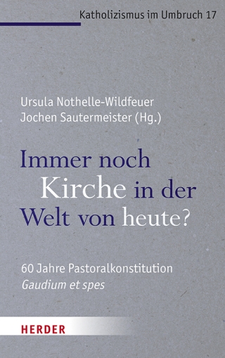 Immer noch Kirche in der Welt von heute?