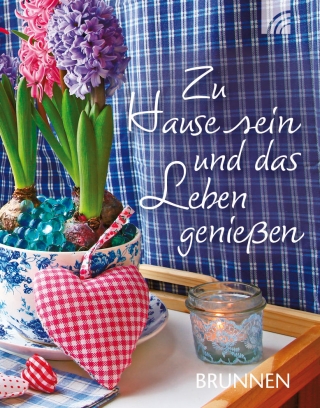 Zu Hause sein und das Leben genießen