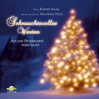 Sehnsuchtsvolles Warten - Aus der Dunkelheit wird Licht