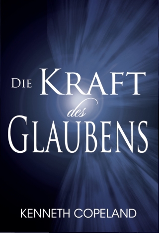 Die Kraft des Glaubens