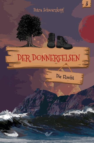 Der Donnerfelsen: Die Flucht