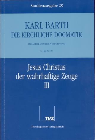 Die Kirchliche Dogmatik. Studienausgabe / Karl Barth: Die Kirchliche Dogmatik. Studienausgabe