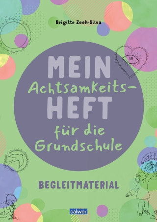 Mein Achtsamkeitsheft für die Grundschule