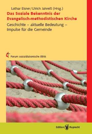Das Soziale Bekenntnis der Evangelisch-methodistischen Kirche