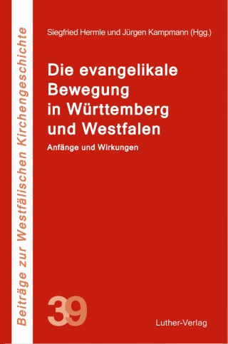 Die evangelikale Bewegung in Württemberg und Westfalen