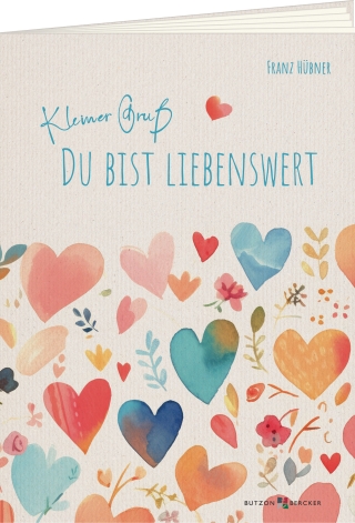 Kleiner Gruß. Du bist liebenswert