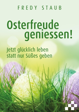 Osterfreude geniessen!