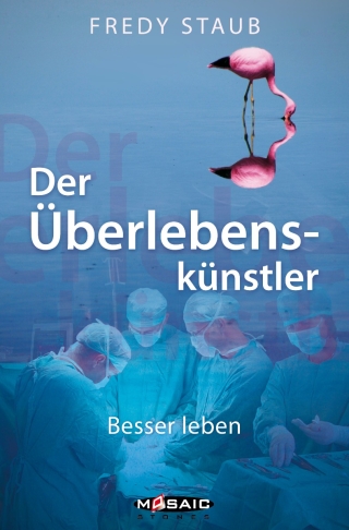 Der Überlebenskünstler