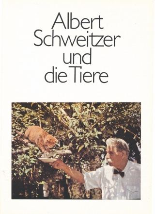 Albert Schweitzer und die Tiere