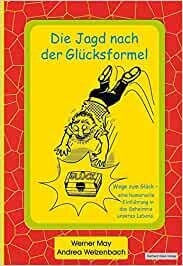 Die Jagd nach der Glücksformel