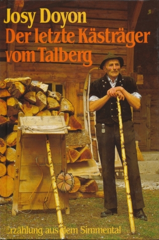Der letzte Kästräger vom Talberg