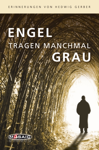 Engel tragen manchmal Grau (E-Book)