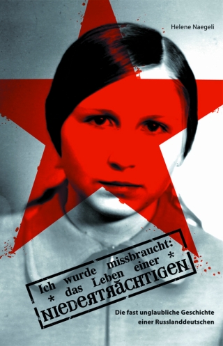 Ich wurde missbraucht: Das Leben einer Niederträchtigen