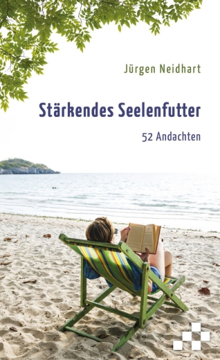 Stärkendes Seelenfutter – 52 Andachten (E-Book)