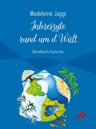 Jahreszyte rund um d Wält