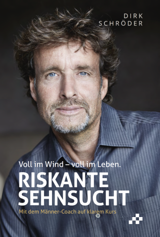 Riskante Sehnsucht
