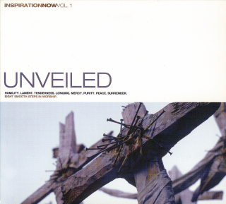 Inspiration Now Vol. 1 Unveiled (Audio-CD)